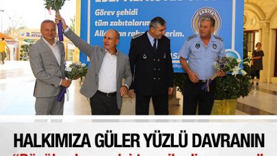 Halkımıza güler yüzlü davranın