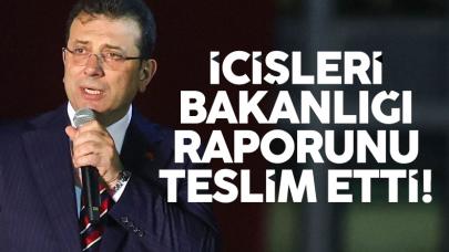 İçişleri Bakanlığı, İBB hakkındaki raporunu İstanbul Cumhuriyet Başsavcılığı'na teslim etti