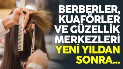 Berber, kuaför ve güzellik salonlarına 1 Ocak'ta yeni düzenleme geliyor