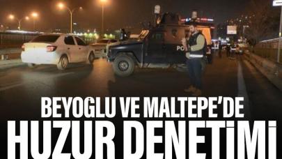 Maltepe ve Beyoğlu'nda huzur denetimi