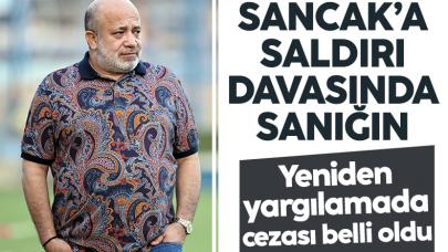 Murat Sancak'a silahlı saldırı davasındaki yeniden yargılanmada sanığa 40 yıl hapis cezası