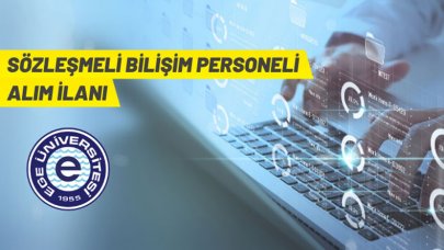 Ege Üniversitesi 9 sözleşmeli bilişim personeli alacak