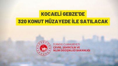 Kocaeli'nin Gebze ilçesinde 320 konut satışa çıktı