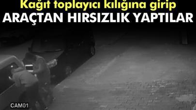 Sultangazi'de kağıt toplayıcısı kılığında park halindeki araçtan hırsızlık yaptılar