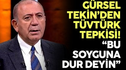 Gürsel Tekin: Yeter artık, TÜVTÜRK soygununa dur deyin!