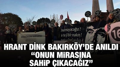 Hrant Dink anıldı: Onun mirasına sahip çıkacağız