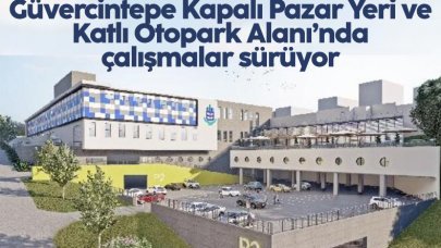 Güvercintepe Kapalı Pazar Yeri ve Katlı Otopark Alanı’nda çalışmalar sürüyor