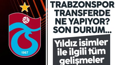 21 Ocak 2023 Cumartesi Son dakika Trabzonspor transfer haberleri