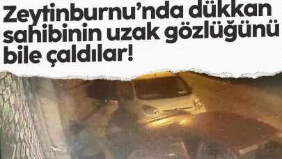 Zeytinburnu'nda dükkan sahibinin uzak gözlüğünü bile çaldılar