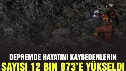 Depremde can kaybı 12 bin 873'e yükseldi, kurtarma çalışmaları aralıksız sürüyor