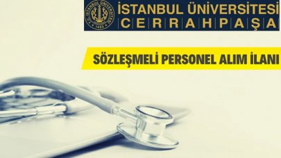 İstanbul Üniversitesi-Cerrahpaşa Rektörlüğü 109 Sözleşmeli Personel Alacak