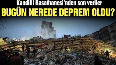 11 Şubat 2023 Cumartesi Kahramanmaraş depremleri! En son nerede ve ne zaman deprem oldu?