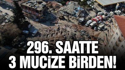 Hatay’da 296. saatte enkazdan 3 kişi sağ çıkarıldı