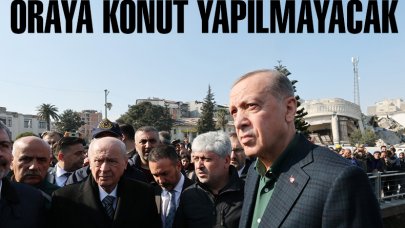 Oraya konut yapılmayacak