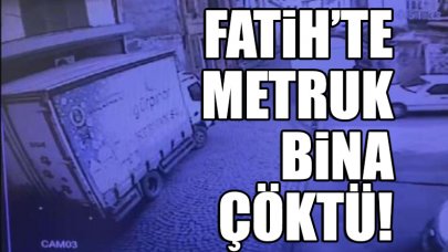 Fatih'te 3 katlı metruk bina çöktü