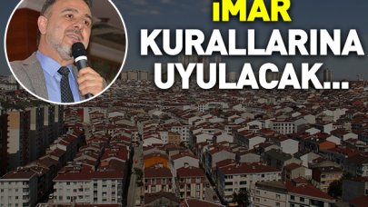 Esenyurt'ta imar kurallarına uyulacak