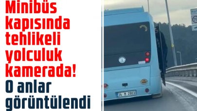 Maltepe'de minibüs kapısında tehlikeli yolculuk kamerada