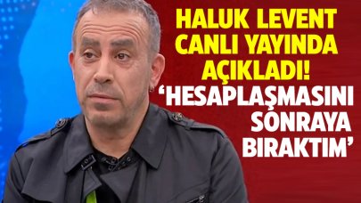 Bahçeli'nin hedef aldığı Haluk Levent: Bunun hesaplaşmasını sonraya bıraktım