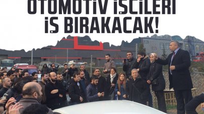 Otomotiv işçileri iş bırakacak