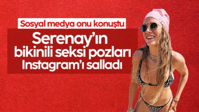 Serenay Sarıkaya bikinili fotoğrafları