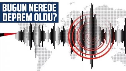 2 Mart Son dakika az önce deprem nerede oldu? ve Kandilli Rasathanesi son depremler listesi haberi