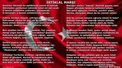 Mehmet Akif Ersoy'un yazdığı İstiklal Marşı 10 kıtası ve sözleri