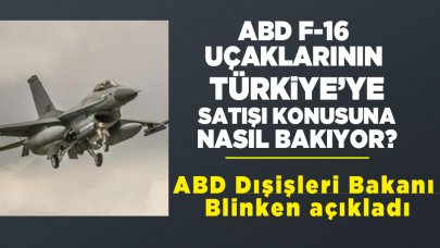 ABD'den Türkiye'ye F-16 satışı açıklaması