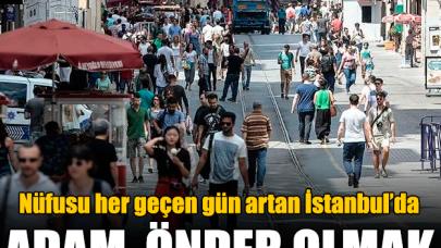 İstanbul'da adam, önder olmak