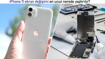 iPhone 11 Ekran Değişimi en ucuz nerede yapılır?