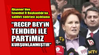 İYİ Parti'ye saldırı sonrasında Akşener'den açıklama