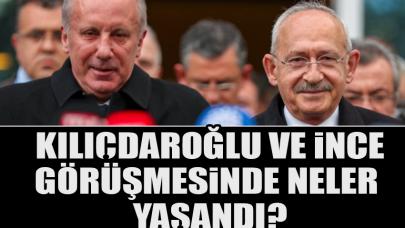 İnce ve Kılıçdaroğlu görüşmesinde neler yaşandı?