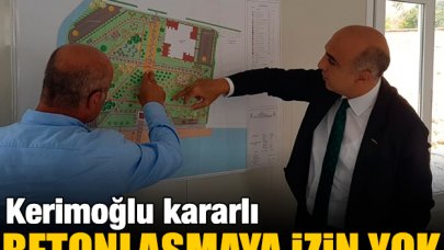 Betonlaşmaya izin yok