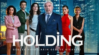 HOLDİNG Dizisi Oyuncu Kadrosu Tam Liste, Konusu ve İçeriği Ne?