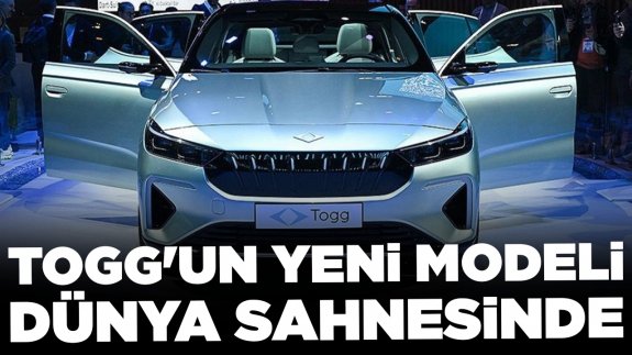 Togg'un yeni modeli dünya sahnesine çıktı