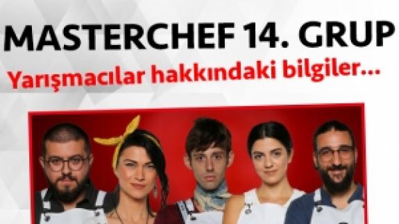 Masterchef Türkiye 2. sezon 14. grup yarışmacı adayları