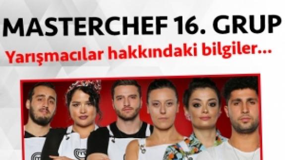 Masterchef Türkiye 2. sezon 16. grup yarışmacı adayları