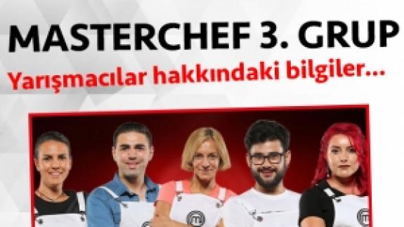 Masterchef Türkiye 2. sezon 3. grup yarışmacı adayları