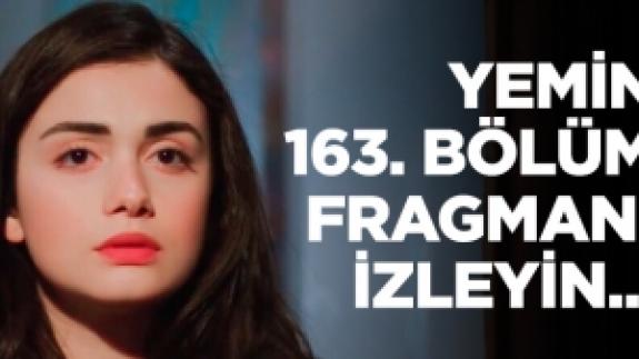 Yemin 163. bölüm fragmanı izle | Kemal ve Narin ayrılacak mı