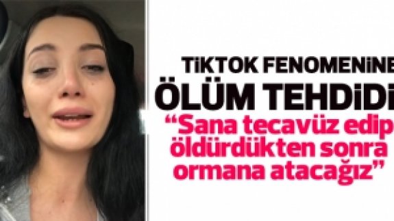 Tiktok fenomeni Dilan Koç'a ölüm tehdidi