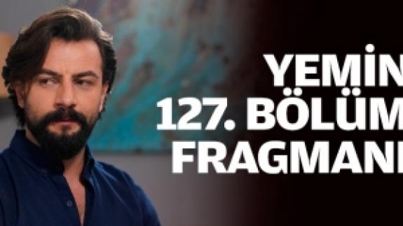 Yemin 127. bölüm fragmanı izle | Emir Reyhan'ı bırakmayacak!