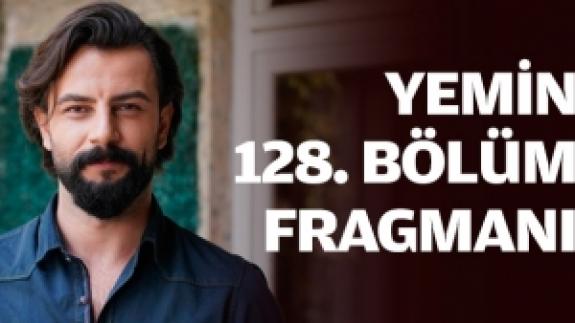 Yemin 128. bölüm fragmanı izle | Reyhan'ın yeni hamlesi ne?