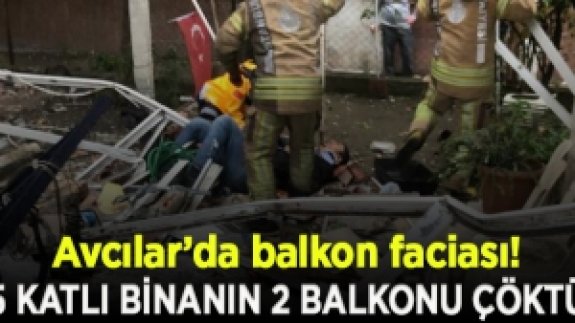 Avcılar'da balkon çöktü: 2 yaralı