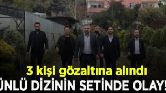 Eşkıya Dünyaya Hükümdar Olmaz setinde olay; kadın çalışanlara laf atıp kavga çıkaran 3 kişi gözaltına alındı