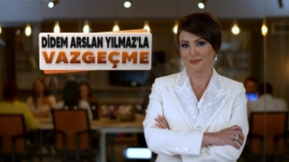 Didem Arslan Yılmaz'la Vazgeçme 23 Ekim Cuma