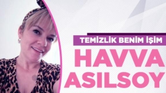 Temizlik Benim İşim Havva Asılsoy