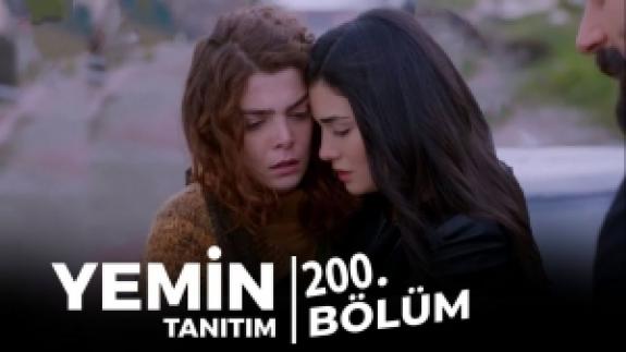 Yemin 200. bölüm fragmanı | Yeni bölümde neler olacak?