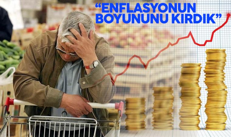 Enflasyonun boynunu kırdık!