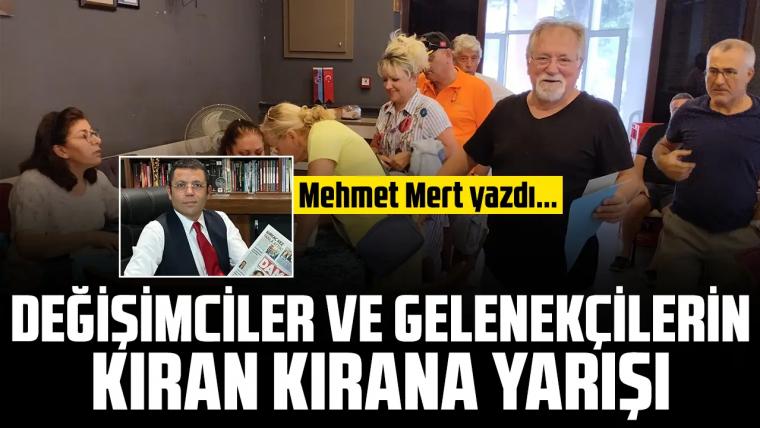 Değişimciler ve gelenekçiler kıran kırana yarışıyor