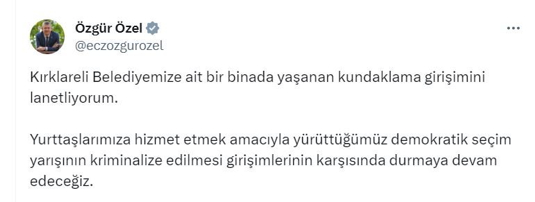 Özgür Özel Kırklareli Belediyesi'ne ait binanın kundaklanmasına tepki gösterdi