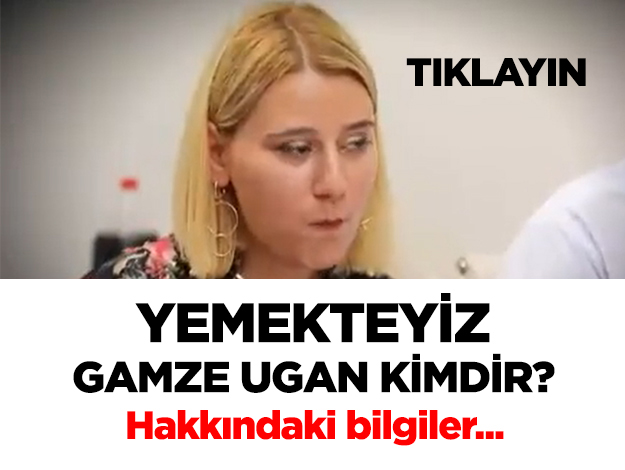 YEMEKTEYİZ GAMZE UGAN